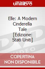 Elle: A Modern Cinderella Tale [Edizione: Stati Uniti] dvd