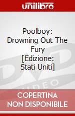 Poolboy: Drowning Out The Fury [Edizione: Stati Uniti] dvd