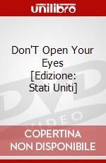 Don'T Open Your Eyes [Edizione: Stati Uniti] dvd