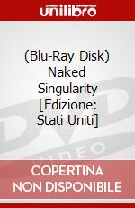 (Blu-Ray Disk) Naked Singularity [Edizione: Stati Uniti] brd