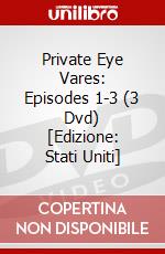 Private Eye Vares: Episodes 1-3 (3 Dvd) [Edizione: Stati Uniti] dvd