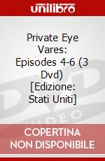 Private Eye Vares: Episodes 4-6 (3 Dvd) [Edizione: Stati Uniti] dvd