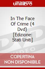 In The Face Of Crime (4 Dvd) [Edizione: Stati Uniti] dvd