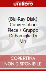 (Blu-Ray Disk) Conversation Piece / Gruppo Di Famiglia In Un brd