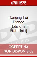 Hanging For Django [Edizione: Stati Uniti] film in dvd