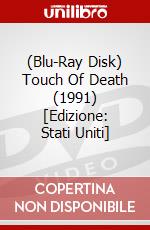 (Blu-Ray Disk) Touch Of Death (1991) [Edizione: Stati Uniti] brd