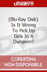(Blu-Ray Disk) Is It Wrong To Pick Up Girls In A Dungeon? brd