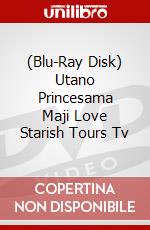 (Blu-Ray Disk) Utano Princesama Maji Love Starish Tours Tv brd