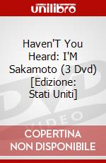 Haven'T You Heard: I'M Sakamoto (3 Dvd) [Edizione: Stati Uniti] dvd