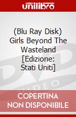 (Blu Ray Disk) Girls Beyond The Wasteland [Edizione: Stati Uniti] dvd