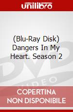 (Blu-Ray Disk) Dangers In My Heart. Season 2 brd