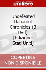 Undefeated Bahamut Chronicles (3 Dvd) [Edizione: Stati Uniti] dvd