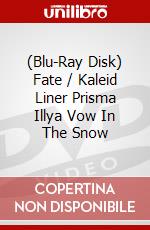 (Blu-Ray Disk) Fate / Kaleid Liner Prisma Illya Vow In The Snow brd