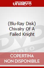 (Blu-Ray Disk) Chivalry Of A Failed Knight brd