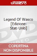 Legend Of Wasco [Edizione: Stati Uniti] dvd