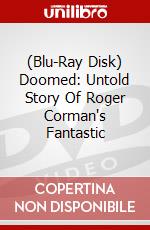 (Blu-Ray Disk) Doomed: Untold Story Of Roger Corman's Fantastic brd