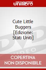 Cute Little Buggers [Edizione: Stati Uniti] dvd