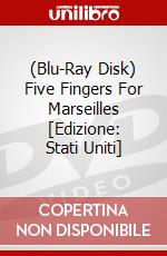 (Blu-Ray Disk) Five Fingers For Marseilles [Edizione: Stati Uniti] brd