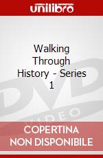 Walking Through History - Series 1 dvd