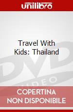 Travel With Kids: Thailand dvd