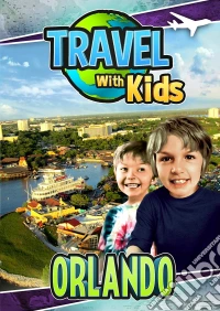 Travel With Kids: Orlando dvd