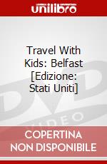Travel With Kids: Belfast [Edizione: Stati Uniti] dvd