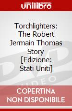 Torchlighters: The Robert Jermain Thomas Story [Edizione: Stati Uniti] dvd