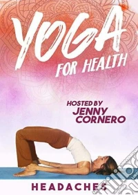 Yoga For Health: Headaches dvd