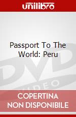 Passport To The World: Peru dvd