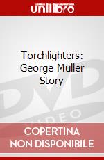 Torchlighters: George Muller Story dvd