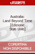 Australia: Land Beyond Time [Edizione: Stati Uniti] dvd