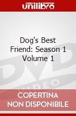 Dog's Best Friend: Season 1 Volume 1 dvd