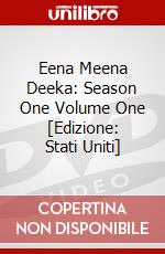 Eena Meena Deeka: Season One Volume One [Edizione: Stati Uniti] dvd