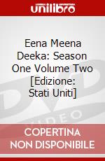 Eena Meena Deeka: Season One Volume Two [Edizione: Stati Uniti] dvd