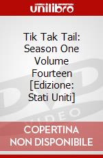 Tik Tak Tail: Season One Volume Fourteen [Edizione: Stati Uniti] dvd