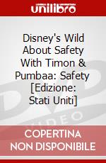 Disney's Wild About Safety With Timon & Pumbaa: Safety [Edizione: Stati Uniti] dvd