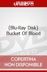(Blu-Ray Disk) Bucket Of Blood brd
