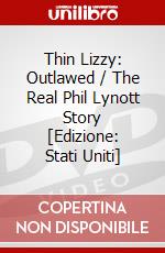 Thin Lizzy: Outlawed / The Real Phil Lynott Story [Edizione: Stati Uniti] dvd