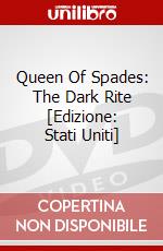 Queen Of Spades: The Dark Rite [Edizione: Stati Uniti] dvd