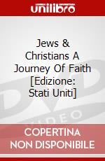 Jews & Christians A Journey Of Faith [Edizione: Stati Uniti] dvd