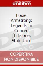 Louie Armstrong: Legends In Concert [Edizione: Stati Uniti] dvd