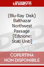 (Blu-Ray Disk) Balthazar Northwest Passage [Edizione: Stati Uniti] brd