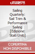 Sailing Quarterly: Sail Trim & Performance Sailing [Edizione: Stati Uniti] dvd