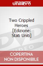 Two Crippled Heroes [Edizione: Stati Uniti] dvd