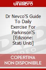 Dr Nevco'S Guide To Daily Exercise For Parkinson'S [Edizione: Stati Uniti] dvd