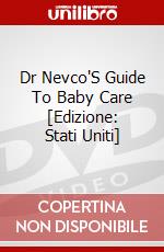 Dr Nevco'S Guide To Baby Care [Edizione: Stati Uniti] dvd