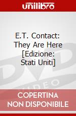 E.T. Contact: They Are Here [Edizione: Stati Uniti] dvd