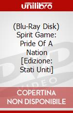 (Blu-Ray Disk) Spirit Game: Pride Of A Nation [Edizione: Stati Uniti] brd