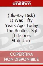 (Blu-Ray Disk) It Was Fifty Years Ago Today The Beatles: Sgt [Edizione: Stati Uniti] brd