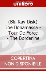 (Blu-Ray Disk) Joe Bonamassa - Tour De Force - The Borderline brd